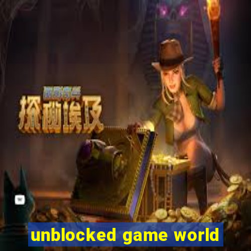 unblocked game world